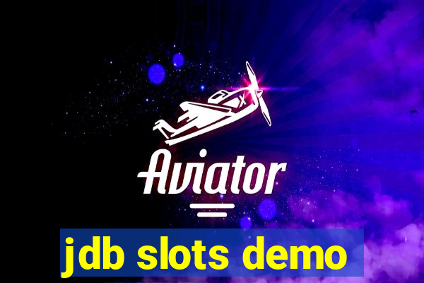 jdb slots demo